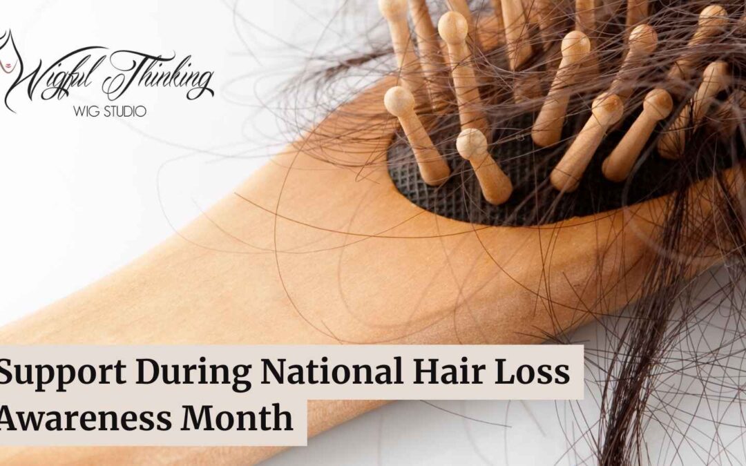Support During National Hair Loss Awareness Month